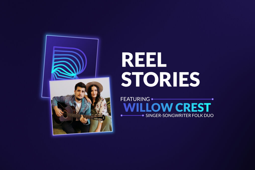 Reel Stories with Willow Crest Graphic